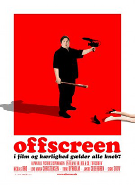 <i>Offscreen</i> (film) 2006 Danish film