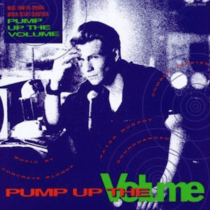 <i>Pump Up the Volume</i> (soundtrack) Music from the original motion picture soundtrack (1990)