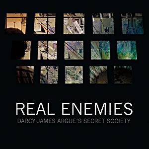 <i>Real Enemies</i> 2016 studio album by Darcy James Argues Secret Society