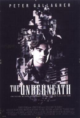 <i>The Underneath</i> (film) American crime film