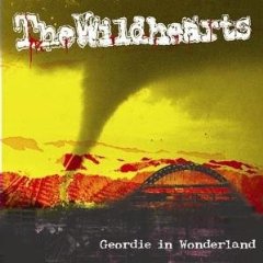 <i>Geordie in Wonderland</i> (album) 2006 live album by The Wildhearts