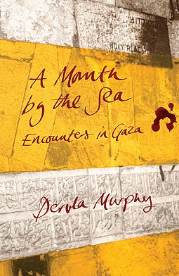 <i>A Month by the Sea</i> Travel book by Dervla Murphy