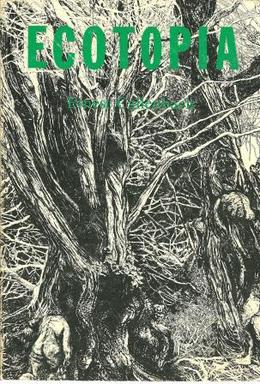 <i>Ecotopia</i> 1975 novel by Ernest Callenbach