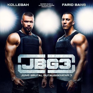 <i>Jung Brutal Gutaussehend 3</i> 2017 studio album by Kollegah and Farid Bang