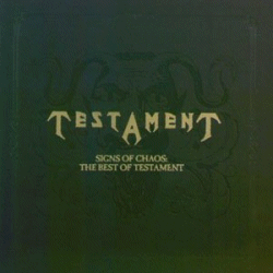 <i>Signs of Chaos: The Best of Testament</i> 1997 greatest hits album by Testament