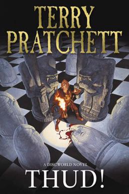 <i>Thud!</i> 2005 Discworld novel by Terry Pratchett