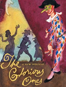 <i>The Glorious Ones</i> Musical
