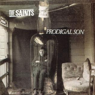 <i>Prodigal Son</i> (The Saints album) 1988 studio album by The Saints