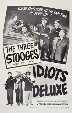 <i>Idiots Deluxe</i> 1945 film by Jules White