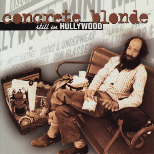 <i>Still in Hollywood</i> 1994 compilation album by Concrete Blonde