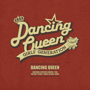 <span class="mw-page-title-main">Dancing Queen (Girls' Generation song)</span> 2012 single by Girls Generation