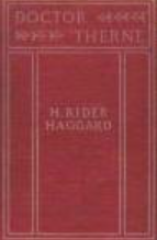 <i>Doctor Therne</i> 1898 novel by H. Rider Haggard