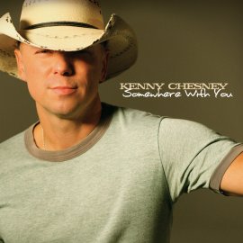 Somewhere with You single by Kenny Chesney