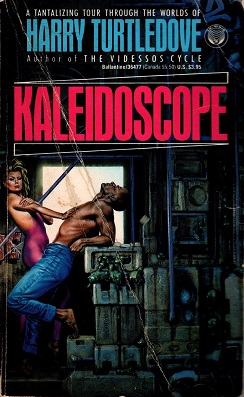 <i>Kaleidoscope</i> (short story collection) 1990 collection of short stories by Harry Turtledove