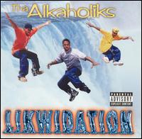 <i>Likwidation</i> 1997 studio album by Tha Alkaholiks