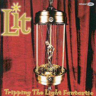 <i>Tripping the Light Fantastic</i> (album) 1997 studio album by Lit