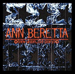<i>New Union Old Glory</i> 2001 studio album by Ann Beretta