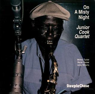 <i>On a Misty Night</i> 1990 studio album by Junior Cook Quartet