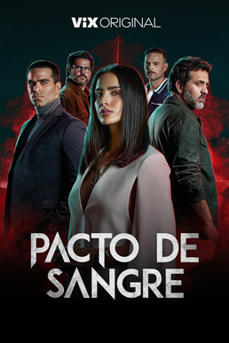 <i>Pacto de sangre</i> (Mexican TV series) Mexican TV series or program