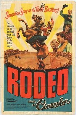 <i>Rodeo</i> (1952 film) 1952 American sports drama film directed by William Beaudine