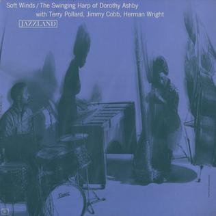 <i>Soft Winds</i> (album) 1961 studio album by Dorothy Ashby