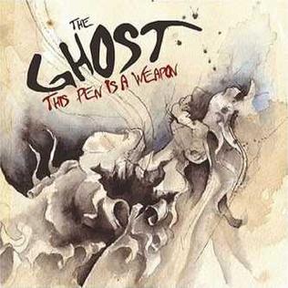 <i>This Pen Is a Weapon</i> 2004 studio album by The Ghost