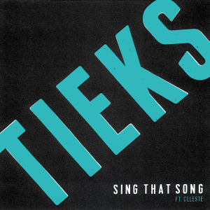 <span class="mw-page-title-main">Sing That Song</span> 2014 single by Tieks featuring Celeste