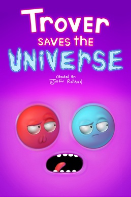 <i>Trover Saves the Universe</i> 2019 video game
