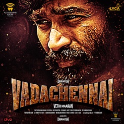 <i>Vada Chennai</i> (soundtrack) 2018 soundtrack album by Santhosh Narayanan
