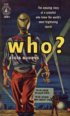 <i>Who?</i> (novel) 1958 novel by Algis Budrys