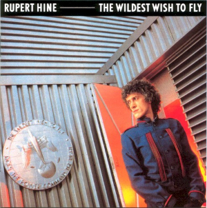 <i>Wildest Wish to Fly</i> 1983 studio album by Rupert Hine