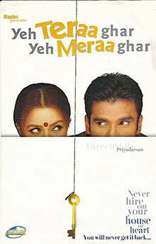<i>Yeh Teraa Ghar Yeh Meraa Ghar</i> 2001 film by Priyadarshan