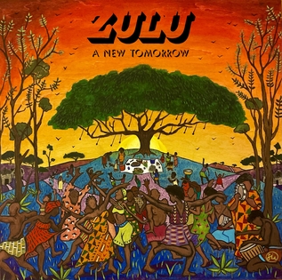 <i>A New Tomorrow</i> 2023 studio album by Zulu