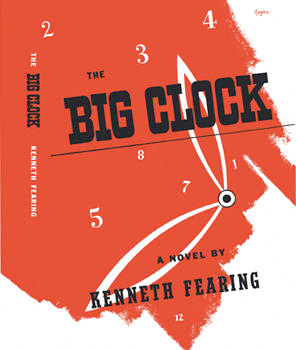 <i>The Big Clock</i> Novel by Kenneth Fearing