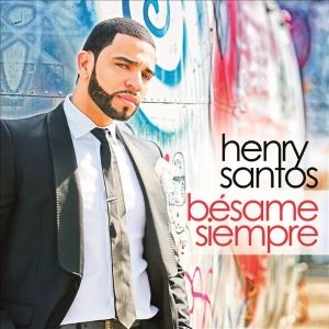 <span class="mw-page-title-main">Bésame Siempre</span> 2013 single by Henry Santos