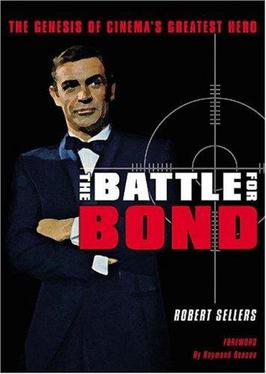 <i>The Battle for Bond</i> Book by Robert Sellers