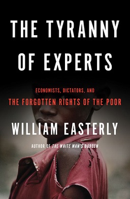 <i>The Tyranny of Experts</i> 2014 book by William Easterly