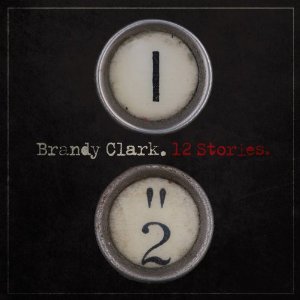 <i>12 Stories</i> 2013 studio album by Brandy Clark