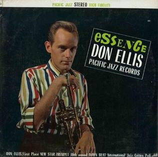 <i>Essence</i> (Don Ellis album) 1962 studio album by Don Ellis