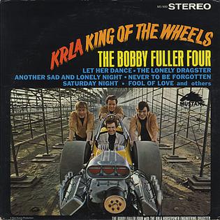 <i>KRLA King of the Wheels</i> 1965 studio album by The Bobby Fuller Four