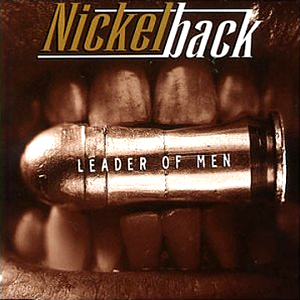 <span class="mw-page-title-main">Leader of Men</span> 2000 single by Nickelback