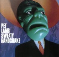 <i>Sweaty Handshake</i> 1995 compilation album by Pet Lamb