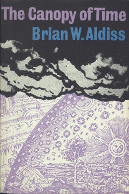 <i>The Canopy of Time</i> 1959 novel by Brian Aldiss