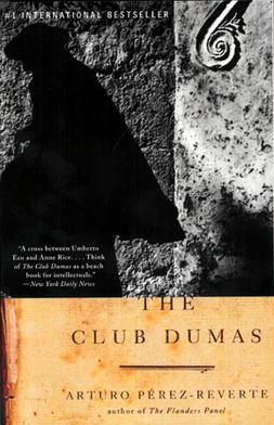 <i>The Club Dumas</i> Novel by Arturo Pérez-Reverte