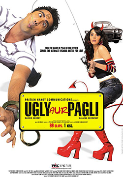 <i>Ugly Aur Pagli</i> 2008 Indian film
