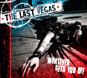 <i>Whatever Gets You Off</i> 2009 studio album by The Last Vegas