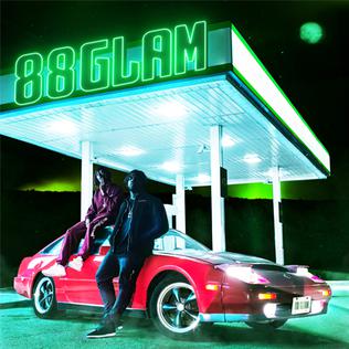 <i>88Glam</i> (mixtape) 2017 mixtape by 88Glam