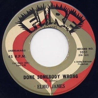 <span class="mw-page-title-main">Done Somebody Wrong</span> 1960 single by Elmore James