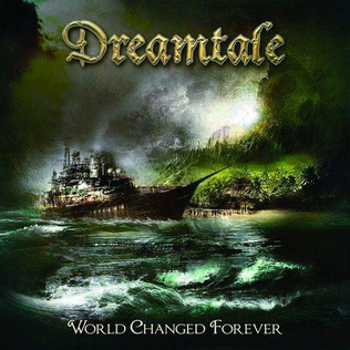 <i>World Changed Forever</i> 2013 studio album by Dreamtale