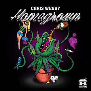 <i>Homegrown</i> (EP) 2013 EP by Chris Webby